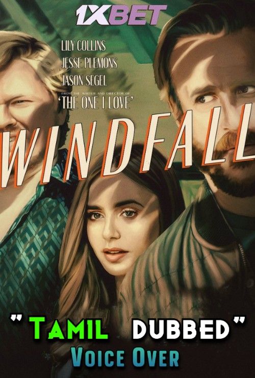 Windfall (2022) Tamil [Voice Over] Dubbed WEBRip download full movie